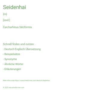 Wie schreibt man Seidenhai? Bedeutung, Synonym, Antonym & Zitate.