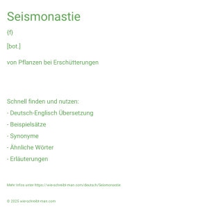 Wie schreibt man Seismonastie? Bedeutung, Synonym, Antonym & Zitate.