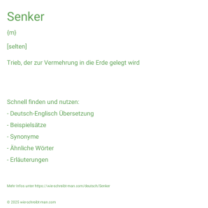 Wie schreibt man Senker? Bedeutung, Synonym, Antonym & Zitate.
