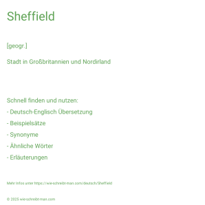 Wie schreibt man Sheffield? Bedeutung, Synonym, Antonym & Zitate.
