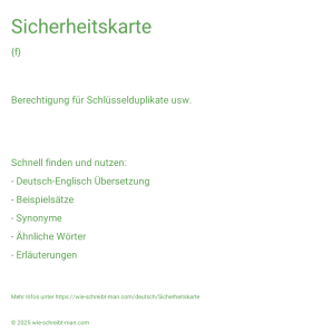 Wie schreibt man Sicherheitskarte? Bedeutung, Synonym, Antonym & Zitate.