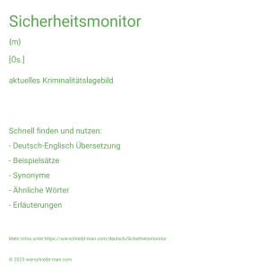 Wie schreibt man Sicherheitsmonitor? Bedeutung, Synonym, Antonym & Zitate.