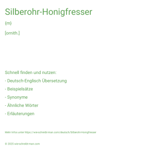 Wie schreibt man Silberohr-Honigfresser? Bedeutung, Synonym, Antonym & Zitate.