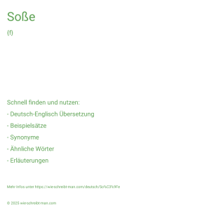 Wie schreibt man Soße? Bedeutung, Synonym, Antonym & Zitate.
