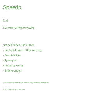 Wie schreibt man Speedo? Bedeutung, Synonym, Antonym & Zitate.
