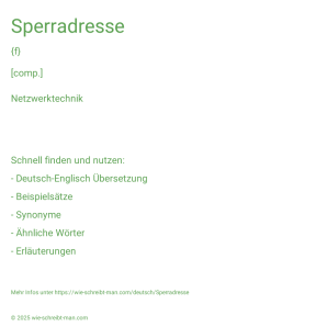 Wie schreibt man Sperradresse? Bedeutung, Synonym, Antonym & Zitate.