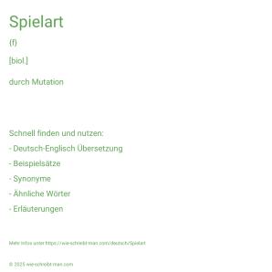 Wie schreibt man Spielart? Bedeutung, Synonym, Antonym & Zitate.