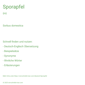 Wie schreibt man Sporapfel? Bedeutung, Synonym, Antonym & Zitate.