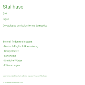 Wie schreibt man Stallhase? Bedeutung, Synonym, Antonym & Zitate.