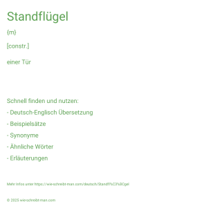 Wie schreibt man Standflügel? Bedeutung, Synonym, Antonym & Zitate.