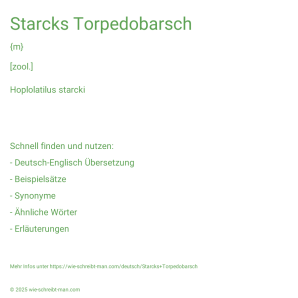 Wie schreibt man Starcks Torpedobarsch? Bedeutung, Synonym, Antonym & Zitate.