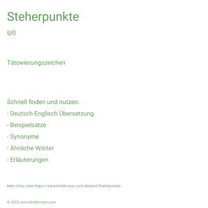 Wie schreibt man Steherpunkte? Bedeutung, Synonym, Antonym & Zitate.