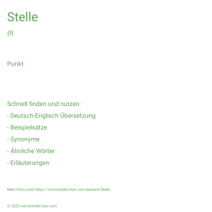 Wie schreibt man Stelle? Bedeutung, Synonym, Antonym & Zitate.