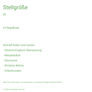 Wie schreibt man Stellgröße? Bedeutung, Synonym, Antonym & Zitate.