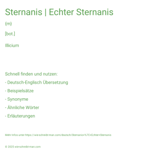 Wie schreibt man Sternanis | Echter Sternanis? Bedeutung, Synonym, Antonym & Zitate.