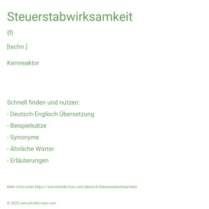Wie schreibt man Steuerstabwirksamkeit? Bedeutung, Synonym, Antonym & Zitate.