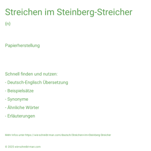 Wie schreibt man Streichen im Steinberg-Streicher? Bedeutung, Synonym, Antonym & Zitate.