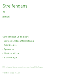Wie schreibt man Streifengans? Bedeutung, Synonym, Antonym & Zitate.