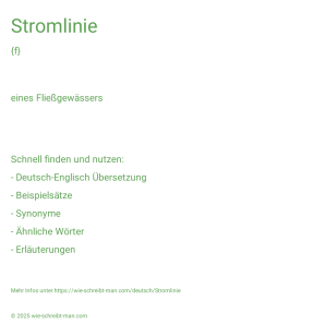Wie schreibt man Stromlinie? Bedeutung, Synonym, Antonym & Zitate.