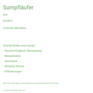 Wie schreibt man Sumpfläufer? Bedeutung, Synonym, Antonym & Zitate.