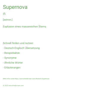 Wie schreibt man Supernova? Bedeutung, Synonym, Antonym & Zitate.