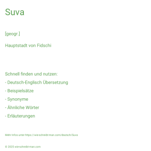 Wie schreibt man Suva? Bedeutung, Synonym, Antonym & Zitate.