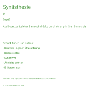 Wie schreibt man Synästhesie? Bedeutung, Synonym, Antonym & Zitate.