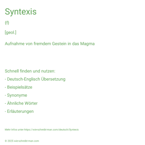 Wie schreibt man Syntexis? Bedeutung, Synonym, Antonym & Zitate.