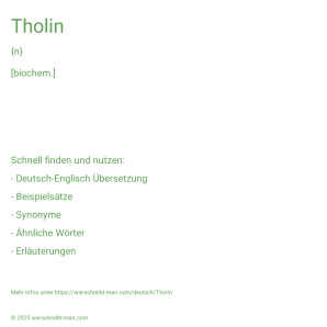 Wie schreibt man Tholin? Bedeutung, Synonym, Antonym & Zitate.