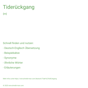 Wie schreibt man Tiderückgang? Bedeutung, Synonym, Antonym & Zitate.