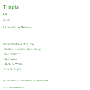 Wie schreibt man Tilapia? Bedeutung, Synonym, Antonym & Zitate.
