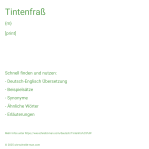 Wie schreibt man Tintenfraß? Bedeutung, Synonym, Antonym & Zitate.