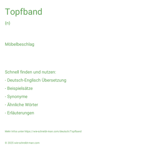 Wie schreibt man Topfband? Bedeutung, Synonym, Antonym & Zitate.