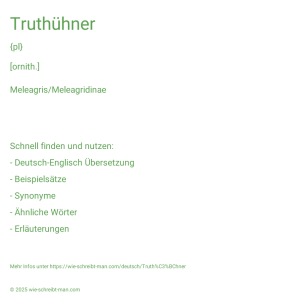 Wie schreibt man Truthühner? Bedeutung, Synonym, Antonym & Zitate.
