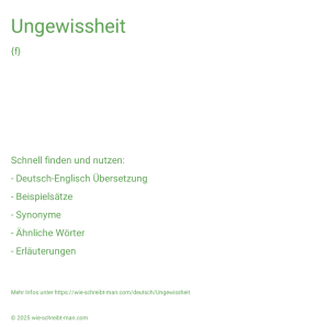 Wie schreibt man Ungewissheit? Bedeutung, Synonym, Antonym & Zitate.