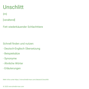 Wie schreibt man Unschlitt? Bedeutung, Synonym, Antonym & Zitate.