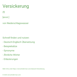 Wie schreibt man Versickerung? Bedeutung, Synonym, Antonym & Zitate.