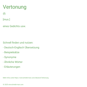 Wie schreibt man Vertonung? Bedeutung, Synonym, Antonym & Zitate.