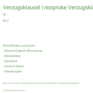 Wie schreibt man Verzugsklausel | reziproke Verzugsklausel? Bedeutung, Synonym, Antonym & Zitate.