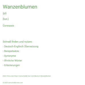 Wie schreibt man Wanzenblumen? Bedeutung, Synonym, Antonym & Zitate.