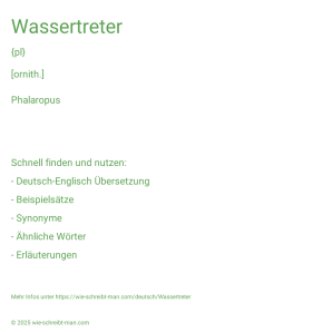 Wie schreibt man Wassertreter? Bedeutung, Synonym, Antonym & Zitate.