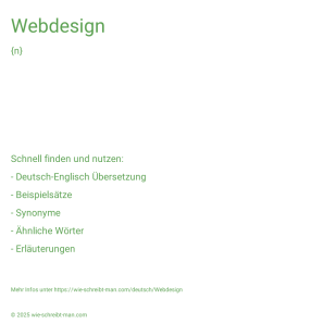 Wie schreibt man Webdesign? Bedeutung, Synonym, Antonym & Zitate.