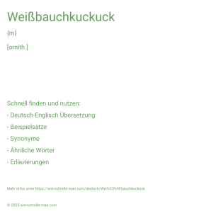 Wie schreibt man Weißbauchkuckuck? Bedeutung, Synonym, Antonym & Zitate.