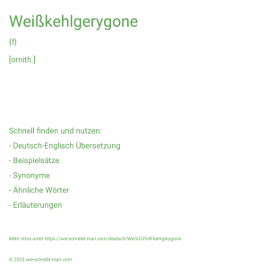 Wie schreibt man Weißkehlgerygone? Bedeutung, Synonym, Antonym & Zitate.