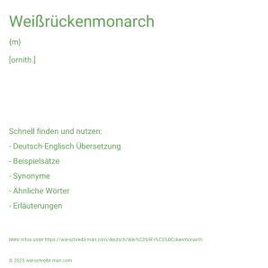 Wie schreibt man Weißrückenmonarch? Bedeutung, Synonym, Antonym & Zitate.