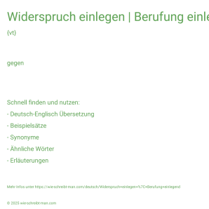 Wie schreibt man Widerspruch einlegen | Berufung einlegend? Bedeutung, Synonym, Antonym & Zitate.