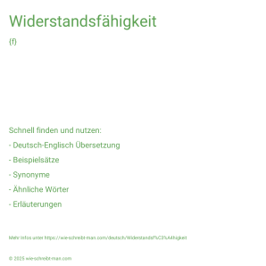 Wie schreibt man Widerstandsfähigkeit? Bedeutung, Synonym, Antonym & Zitate.