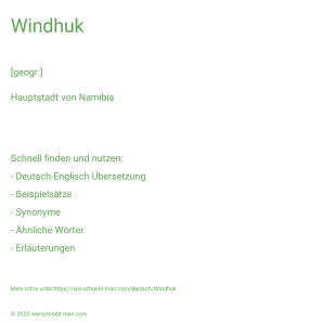 Wie schreibt man Windhuk? Bedeutung, Synonym, Antonym & Zitate.
