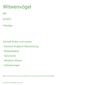 Wie schreibt man Witwenvögel? Bedeutung, Synonym, Antonym & Zitate.