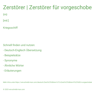 Wie schreibt man Zerstörer | Zerstörer für vorgeschobene Radarüberwachung? Bedeutung, Synonym, Antonym & Zitate.